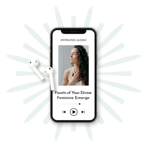 Divine Feminine Hypnosis – Facets of the Divine Feminine Emerge